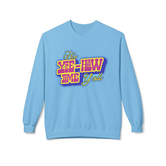 Unisex Midweight Softstyle Fleece Crewneck Sweatshirt Yee Haw Time